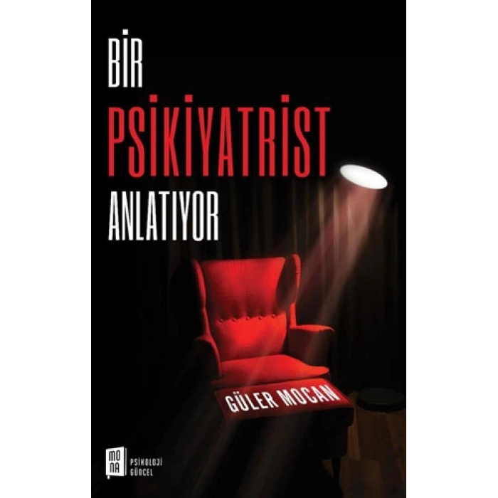 Bir Psikiyatrist Anlatıyor