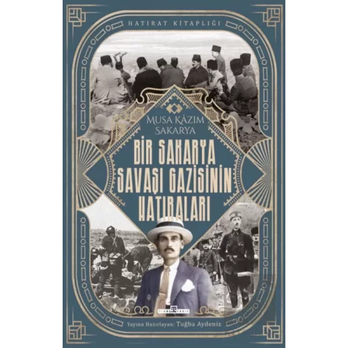 Bir Sakarya Savaşı Gazisinin Hatıraları