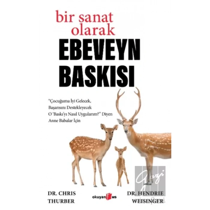 Bir Sanat Olarak Ebeveyn Baskısı