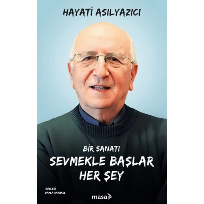 Bir Sanatı Sevmekle Başlar Her Şey