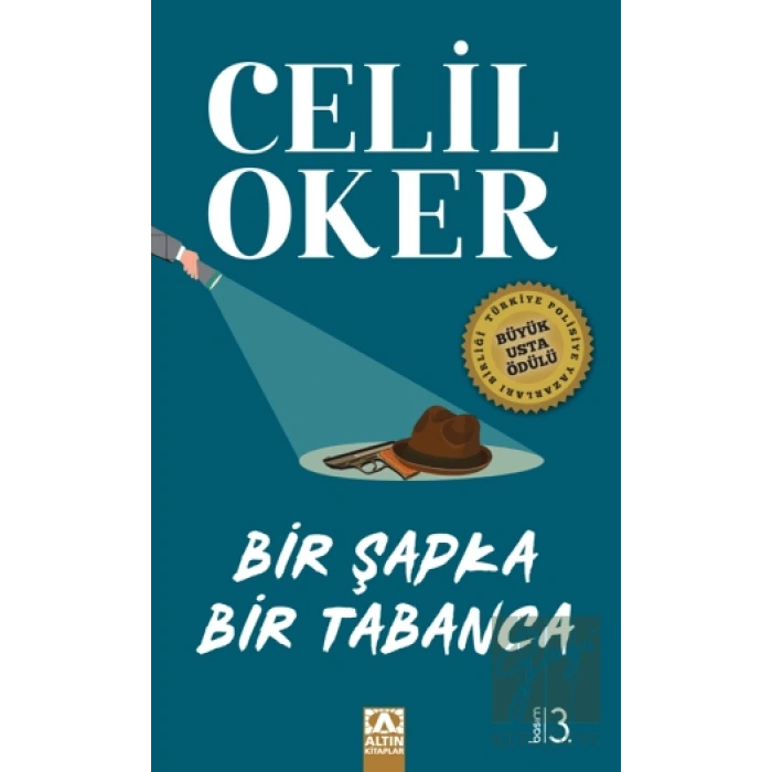 Bir Şapka Bir Tabanca (Özel Baskı)
