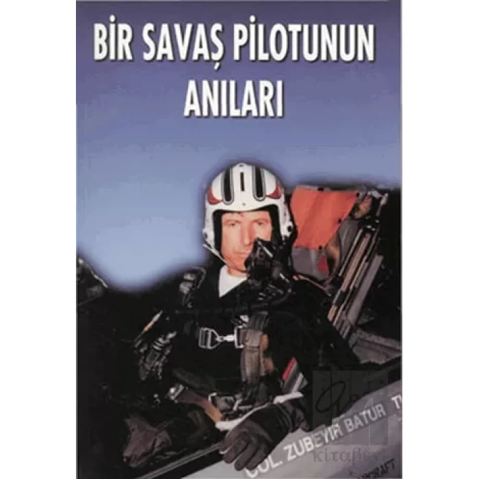 Bir Savaş Pilotunun Anıları