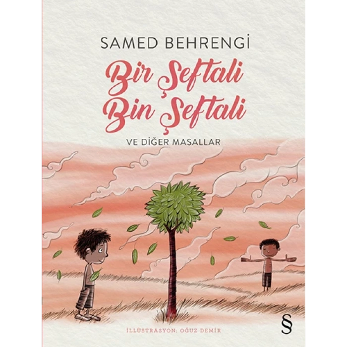 Bir Şeftali Bin Şeftali ve Diğer Masallar