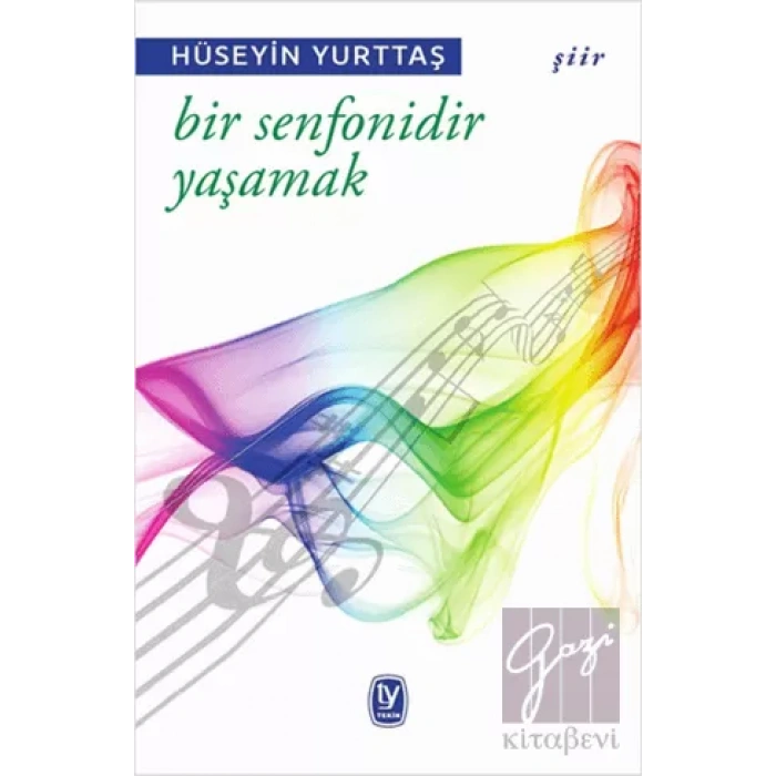 Bir Senfonidir Yaşamak