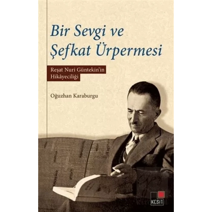 Bir Sevgi ve Şefkat Ürpermesi