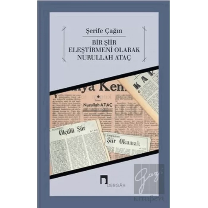 Bir Şiir Eleştirmeni Olarak Nurullah Ataç