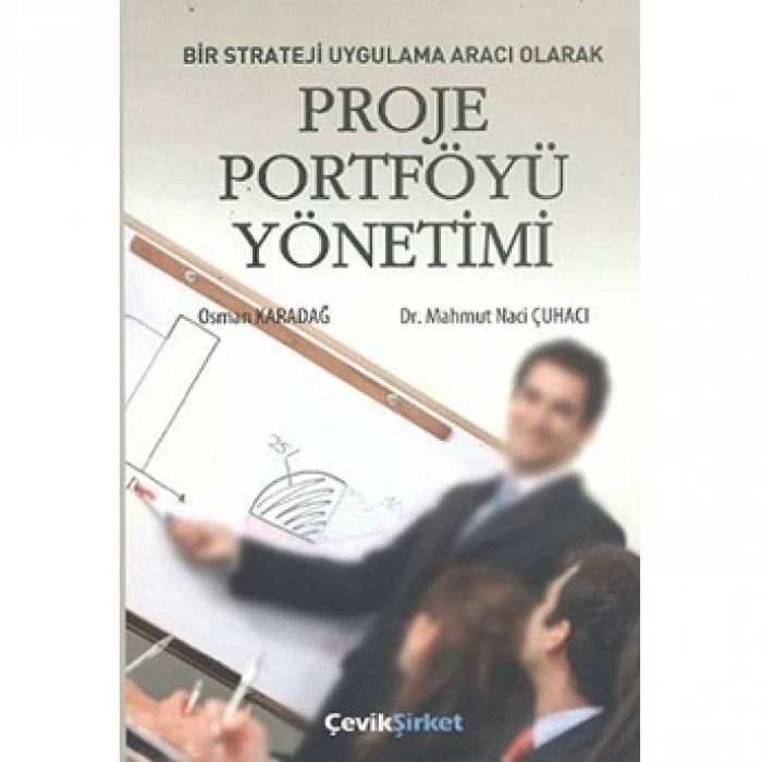 Bir Strateji Uygulama Aracı Olarak Proje Portföyü