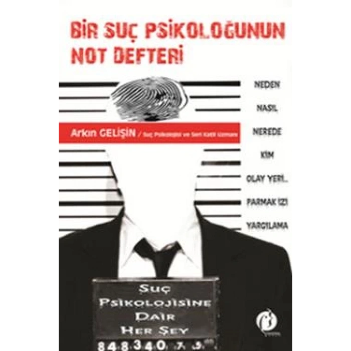 Bir Suç Psikoloğunun Not Defteri