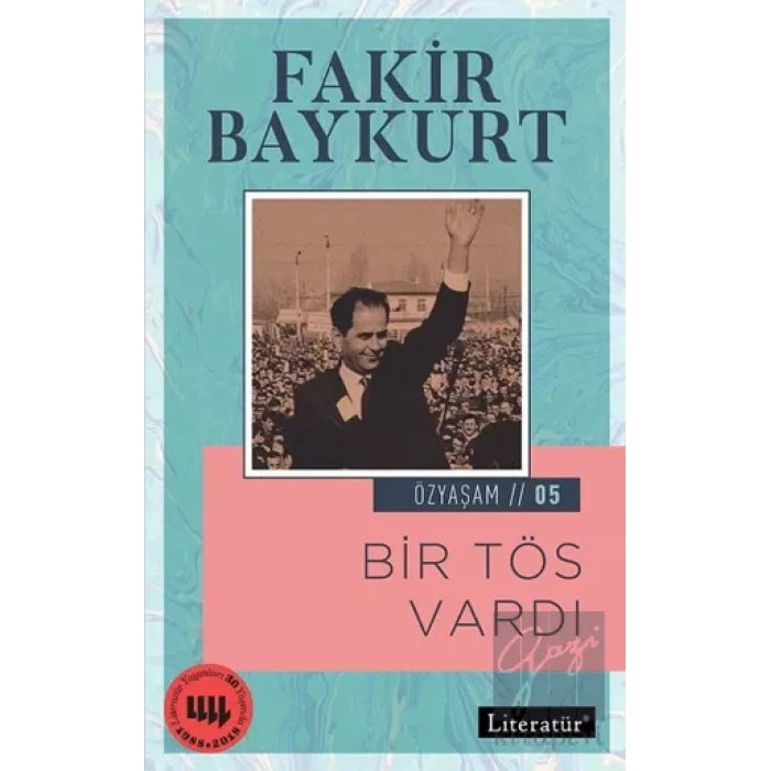 Özyaşam Öyküsü 05: Bir TÖS Vardı
