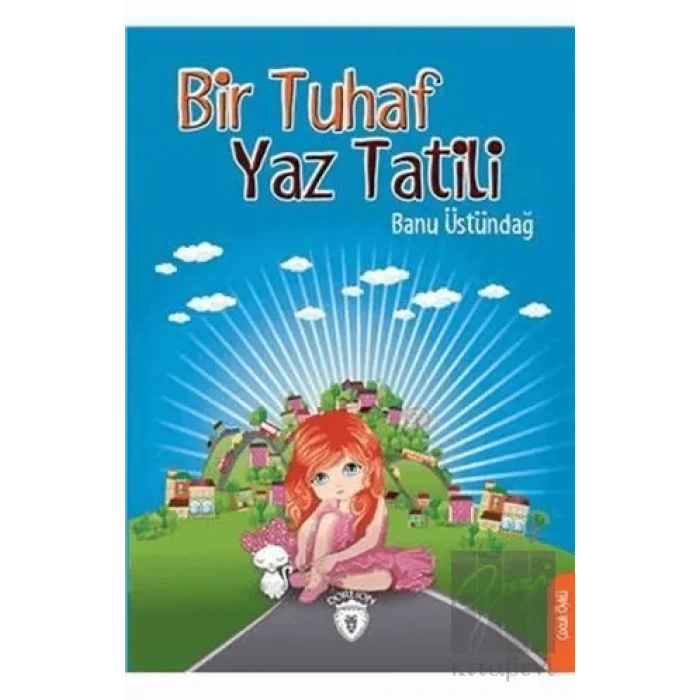 Bir Tuhaf Yaz Tatili