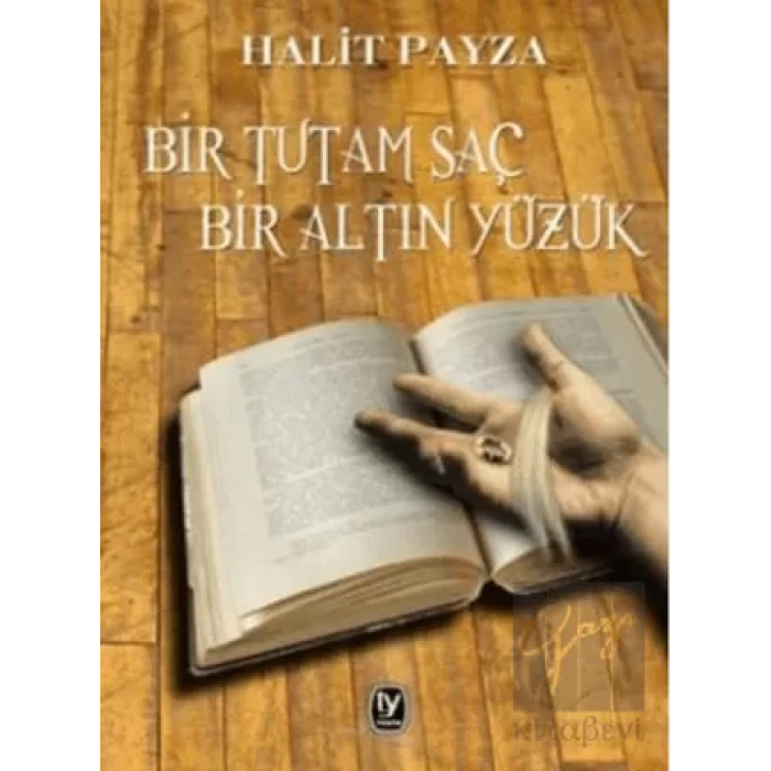 Bir Tutam Saç Bir Altın Yüzük