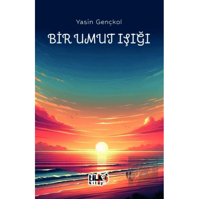 Bir Umut Işığı