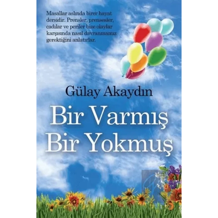 Bir Varmış Bir Yokmuş