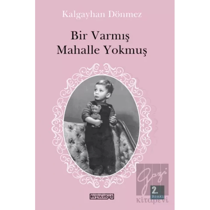 Bir Varmış Mahalle Yokmuş