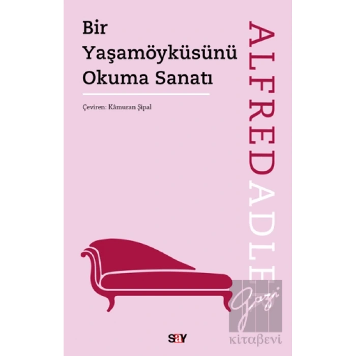 Bir Yaşamöyküsünü Okuma Sanatı