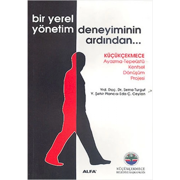 Bir Yerel Yönetim Deneyiminin Ardından...