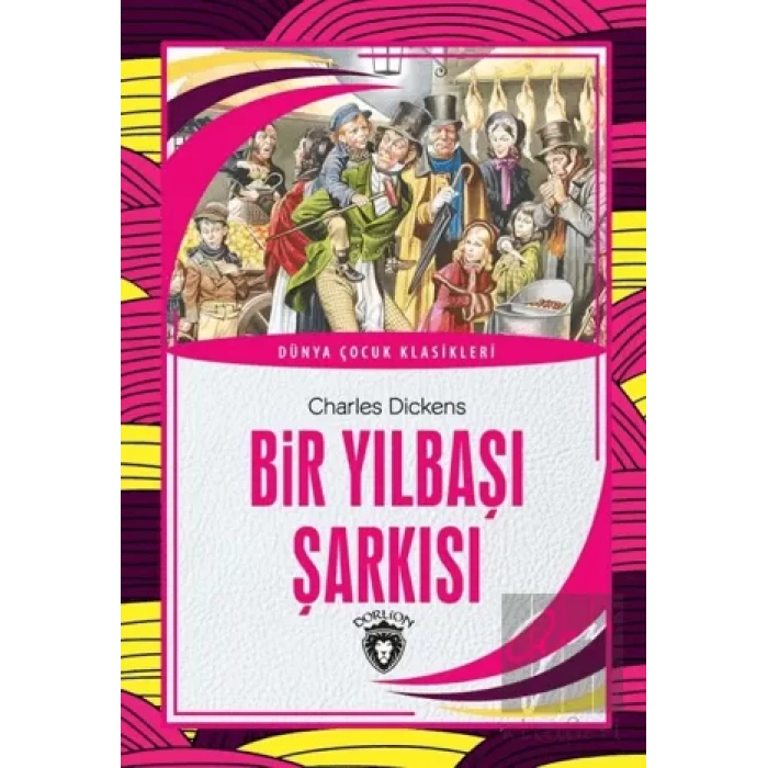 Bir Yılbaşı Şarkısı - Dünya Çocuk Klasikleri