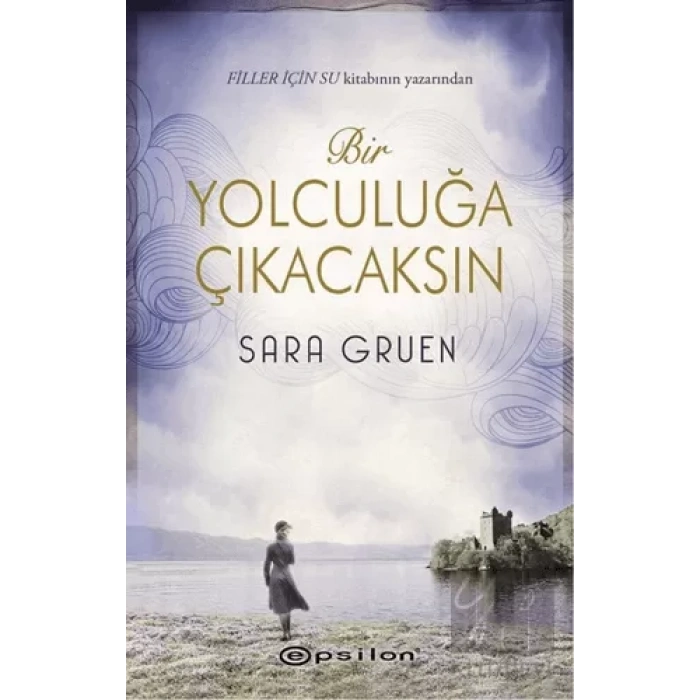 Bir Yolculuğa Çıkacaksın