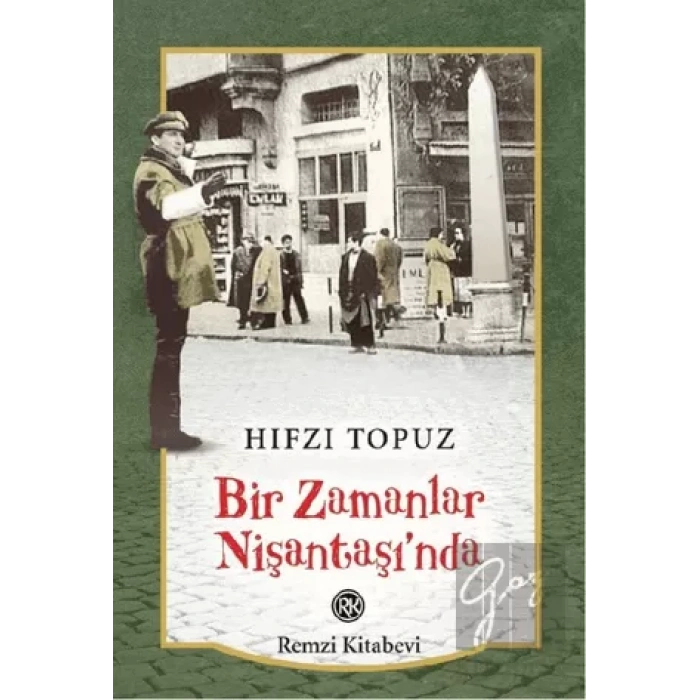 Bir Zamanlar Nişantaşı’nda