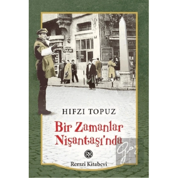 Bir Zamanlar Nişantaşı’nda