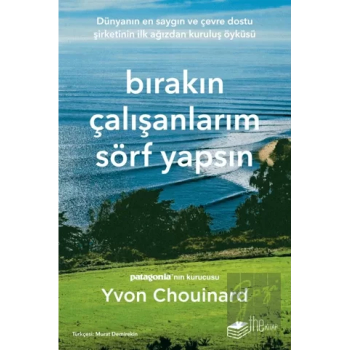 Bırakın Çalışanlarım Sörf Yapsın