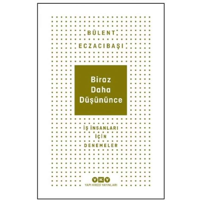 Biraz Daha Düşününce