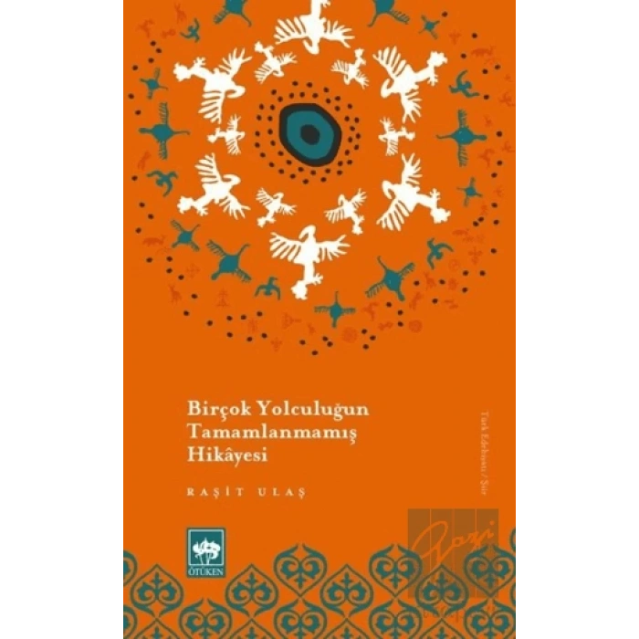 Birçok Yolculuğun Tamamlanmamış Hikayesi