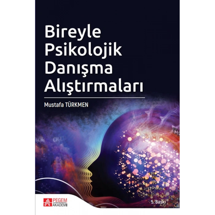Bireyle Psikolojik Danışma Alıştırmaları