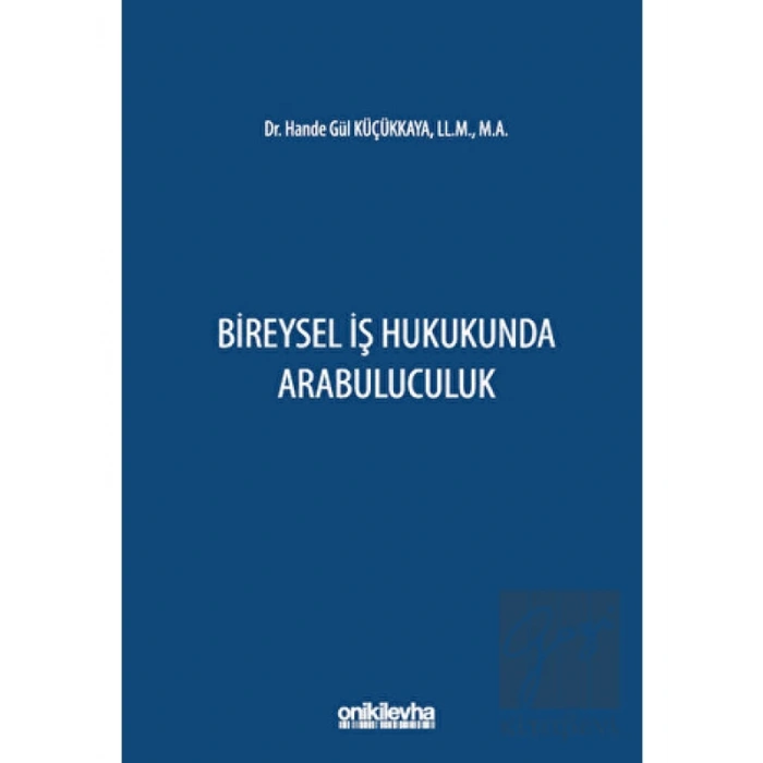 Bireysel İş Hukukunda Arabuluculuk