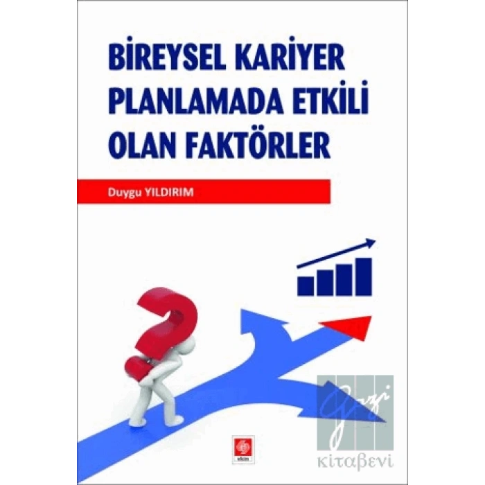 Bireysel Kariyer Planlamada Etkili Olan Faktörler