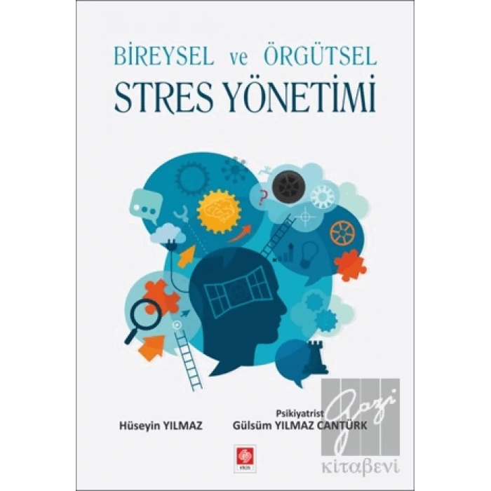 Bireysel ve Örgütsel Stres Yönetimi