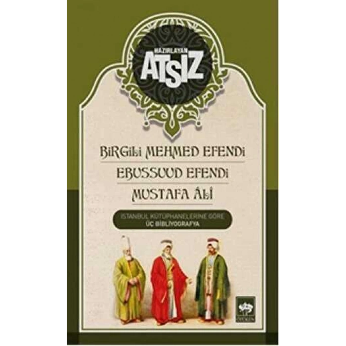 Birgili Mehmet Efendi Ebussuud Efendi - Gelibolulu