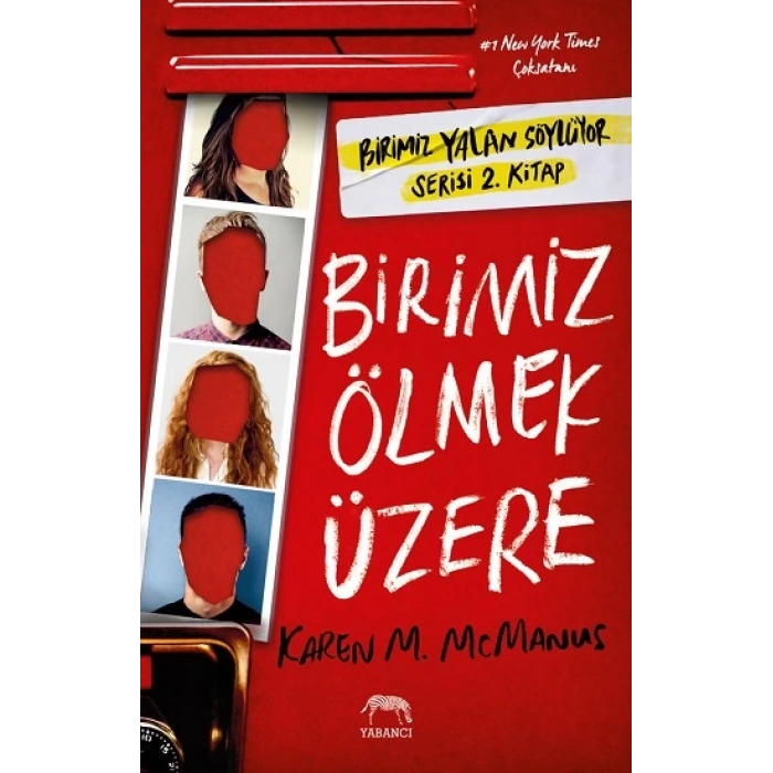 Birimiz Ölmek Üzere - Birimiz Yalan Söylüyor 2. Kitap (Ciltli)