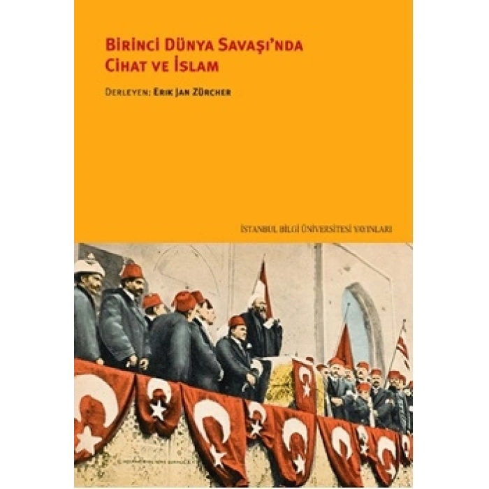 Birinci Dünya Savaşında Cihat ve İslam