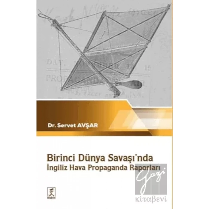 Birinci Dünya Savaşında İngiliz Hava Propaganda Raporları