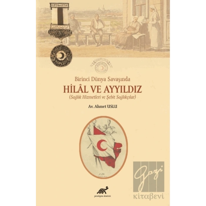 Birinci Dünya Savaşında Hilal ve Ayyıldız