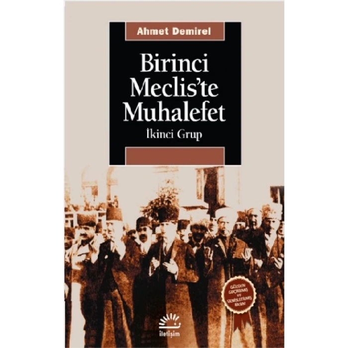 Birinci Mecliste Muhalefet: İkinci Grup