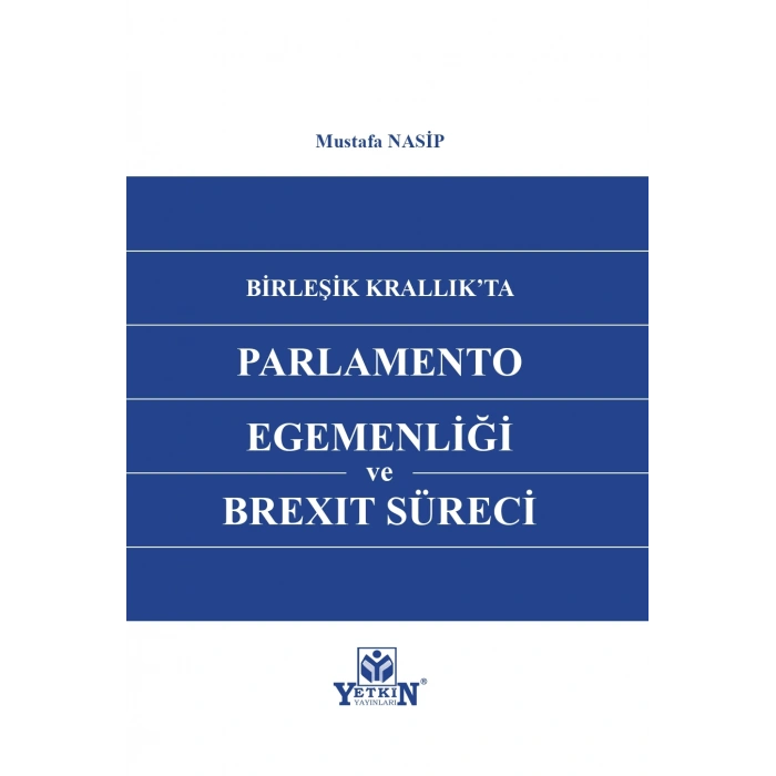 Birleşik Krallıkta Parlemento Egemenliği ve Brexıt Süreci