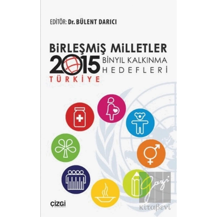 Birleşmiş Milletler Binyıl Kalkınma Hedefleri - 2015 Türkiye