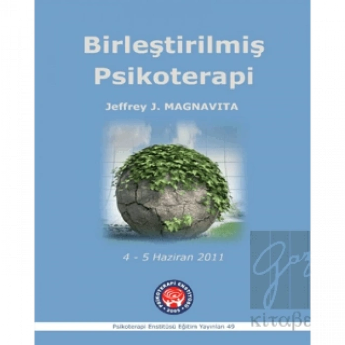 Birleştirilmiş Psikoterapi / Unified Psychotherapy