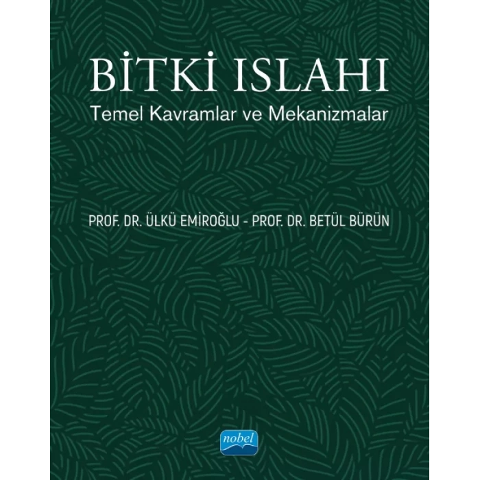 BİTKİ ISLAHI - Temel Kavramlar ve Mekanizmalar