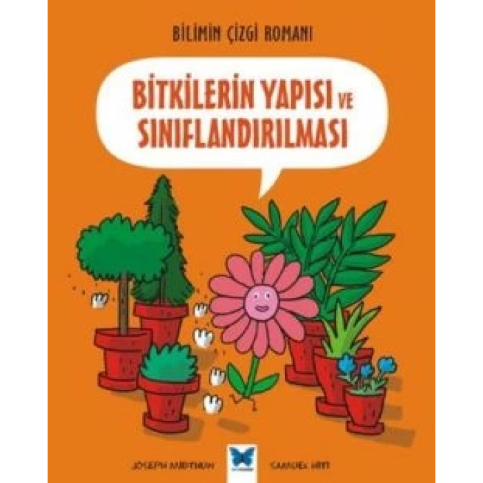 Bitkilerin Yapısı ve Sınıflandırılması