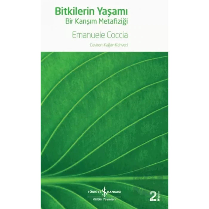 Bitkilerin Yaşamı - Bir Karışım Metafiziği