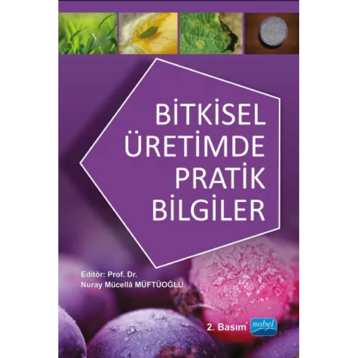 Bitkisel Üretimde Pratik Bilgiler