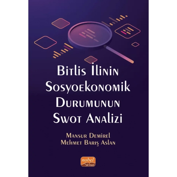 Bitlis İlinin Sosyoekonomik Durumunun Swot Analizi