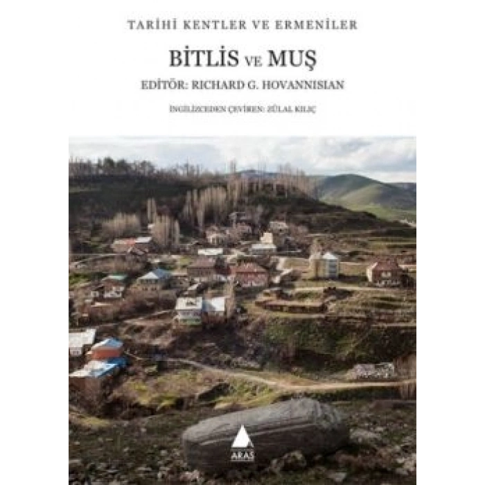 Bitlis ve Muş: Tarihi Kentler ve Ermeniler