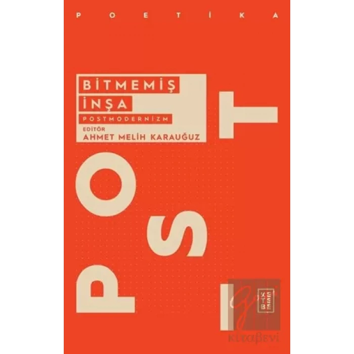 Bitmemiş İnşa - Postmodernizm