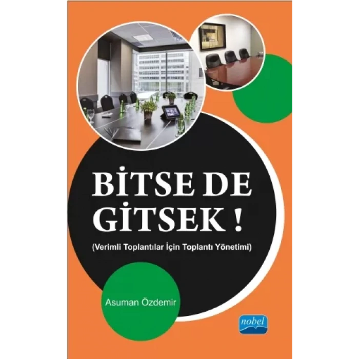 BİTSE DE GİTSEK Verimli Toplantılar İçin Toplantı Yönetimi