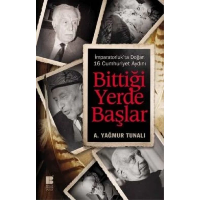 Bittiği Yerde Başlar