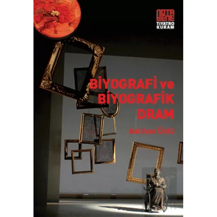Biyografi ve Biyografik Dram